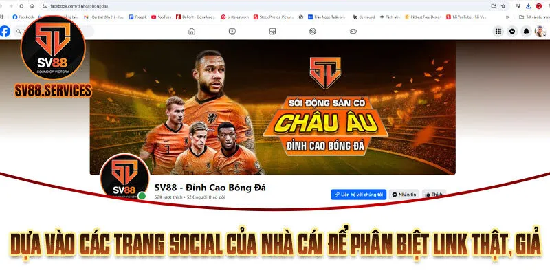 Dựa vào các trang social của nhà cái để phân biệt link thật, giả 